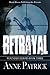 Betrayal (Wounded Heroes Book 3)