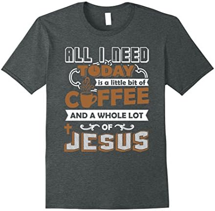Mens AllI Need is Coffee and Jesus Christian Barista Shirt Large Dark Heather
