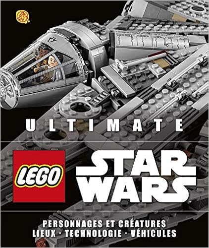Ultimate Lego Star Wars, by Chris Malloy Andrew Becraft