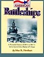 American Battleships: A Pictorial History of BB-1 to BB-71
