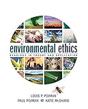 Environmental Ethics: Readings in Theory and