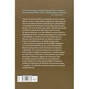 Noticias de Berlín / News from Berlin: Crónicas de Alemania antes y después de la caída del muro / Chronicles of Germany Before and After the Fall