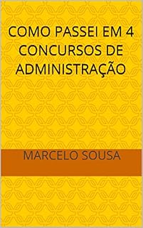 Livro Como Passei em 4 Concursos de Administração