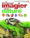 Le grand imagier de la nature by 