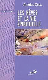 Les  rêves et la vie spirituelle