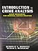 Introduction to Crime Analysis: Basic Resources for Criminal Justice Practice by 