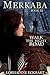 Merkaba (Walk the Right Road, Book 3)