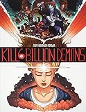 Kill 6 Billion Demons Book 1 by