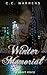 Winter Memorial: A Short Story by C.C. Warrens