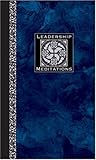Leadership Meditations