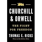 Churchill and Orwell: The Fight for Freedom