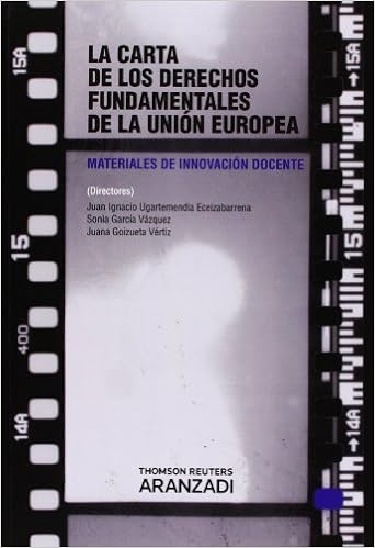 La Carta De Los Derechos Fundamentales De La Union Europea