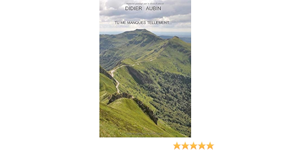 Tu Me Manques Tellement French Edition Aubin Didier 9781980641506 Amazon Com Books Tu Me Manques Tellement French Edition Aubin Didier 9781980641506 Amazon Com Books