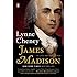 James Madison: A Life Reconsidered