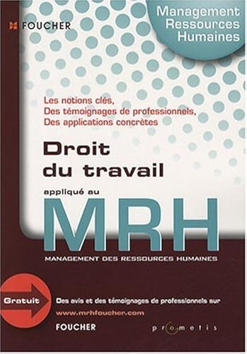 Download Droit du travail appliqué au MRH (Management des ressources humaines) PDF