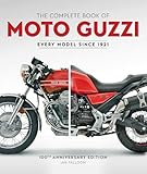 The Complete Book of Moto Guzzi: 100th Anniversary