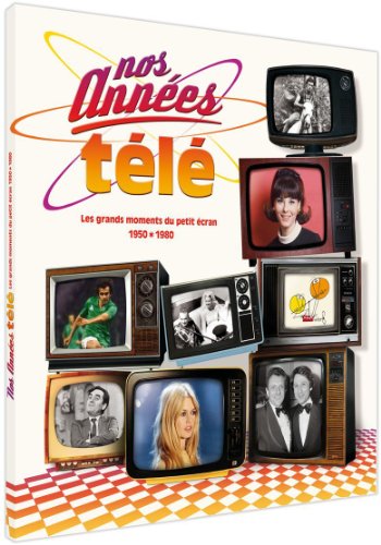 Nos Années Télé - 1950-1980 : Les Grands Moments Du Petit Écran - Édition Collector