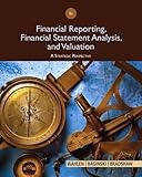 Financial Reporting, Financial Statement Analysis and Valuation