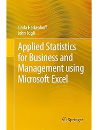 Applied Statistics for Business and Management using Microsoft Excel