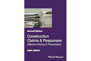 Construction Claims and Responses: Effective Writing and Presentation