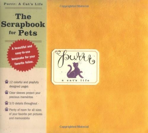 Purrr: A Cat's Life: The Scrapbook for Pets Hardcover – May 1, 2007