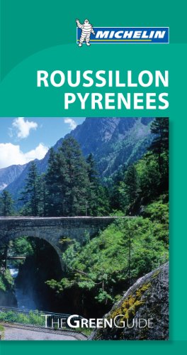 Michelin Green Guide Pyrénées Roussillon (Green Guide/Michelin) by Michelin