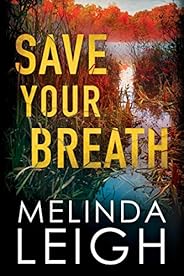 Save Your Breath (Morgan Dane Book 6)