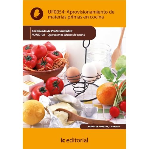 Aprovisionamiento de materias primas en cocina. HOTR0108