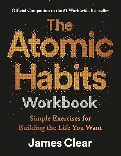 Atomic Habits: An Easy & Proven Way to Build Good Habits & Break