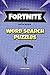 Fortnite: Word Search Puzzles (Unofficial)