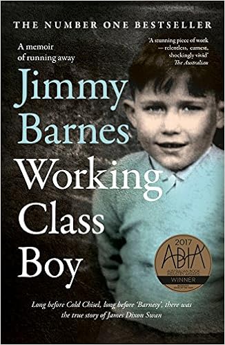 Working Class Boy The Number 1 Bestselling Memoir Jimmy Barnes