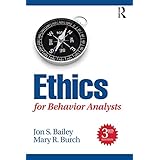 Ethics for Behavior Analysts