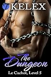 The Dungeon, Level Five (Le Cachot Book 5)