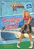 Greetings From Brazil (Hannah Montana on Tour, No. 3)