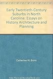 Front cover for the book North Carolina architecture by Catherine W. Bishir