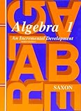 Algebra 1: An Incremental Development, 3rd Edition  (Saxon Algebra 1) cover