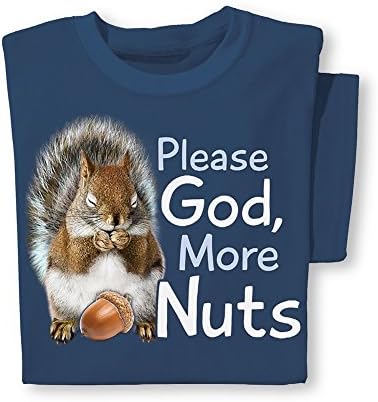 Please God More Nuts Novelty Tee Unisex Navy X-large, Navy, X-Large