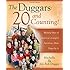 The Duggars: 20 and Counting!: Raising One of America's Largest Families--How they Do It