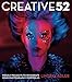 Creative 52: Weekly Projects to Invigorate Your Photography Portfolio by 