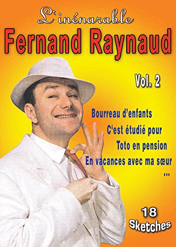 Inénarable Fernand Raynaud - Vol. 2