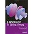 A First Course in String Theory