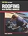 Roofing with Asphalt Shingles (For Pros By Pros) by 