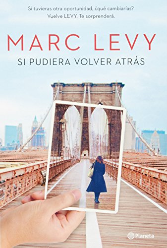 Si pudiera volver atrás (Spanish Edition)