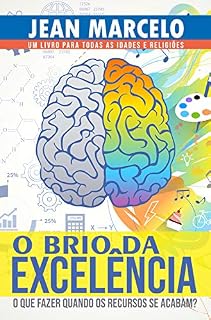Livro O Brio da Excelência: Para todas as idades e religiões