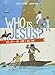 Who Is Jesus?: His Life, His Land, His Times