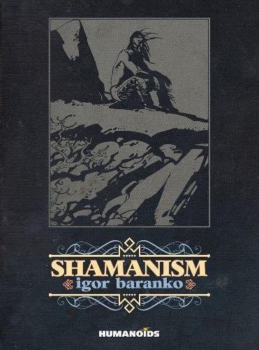 Shamanism by Igor Baranko, Vyacheslav Xenofontov