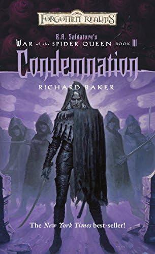 Condemnation (Forgotten Realms: R.A. Salvatore's War of the Spider Queen, Book 3) Mass Market Paperback – May 1, 2004