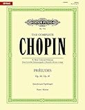The Complete Chopin: Preludes Op.28, Op.45 (Piano Solo) (English, German and French Edition) by