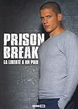 Prison Break : La libertÃƒÂ© a un prix by 