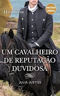 Livro Um cavalheiro de reputação duvidosa (Históricos Livro 177)